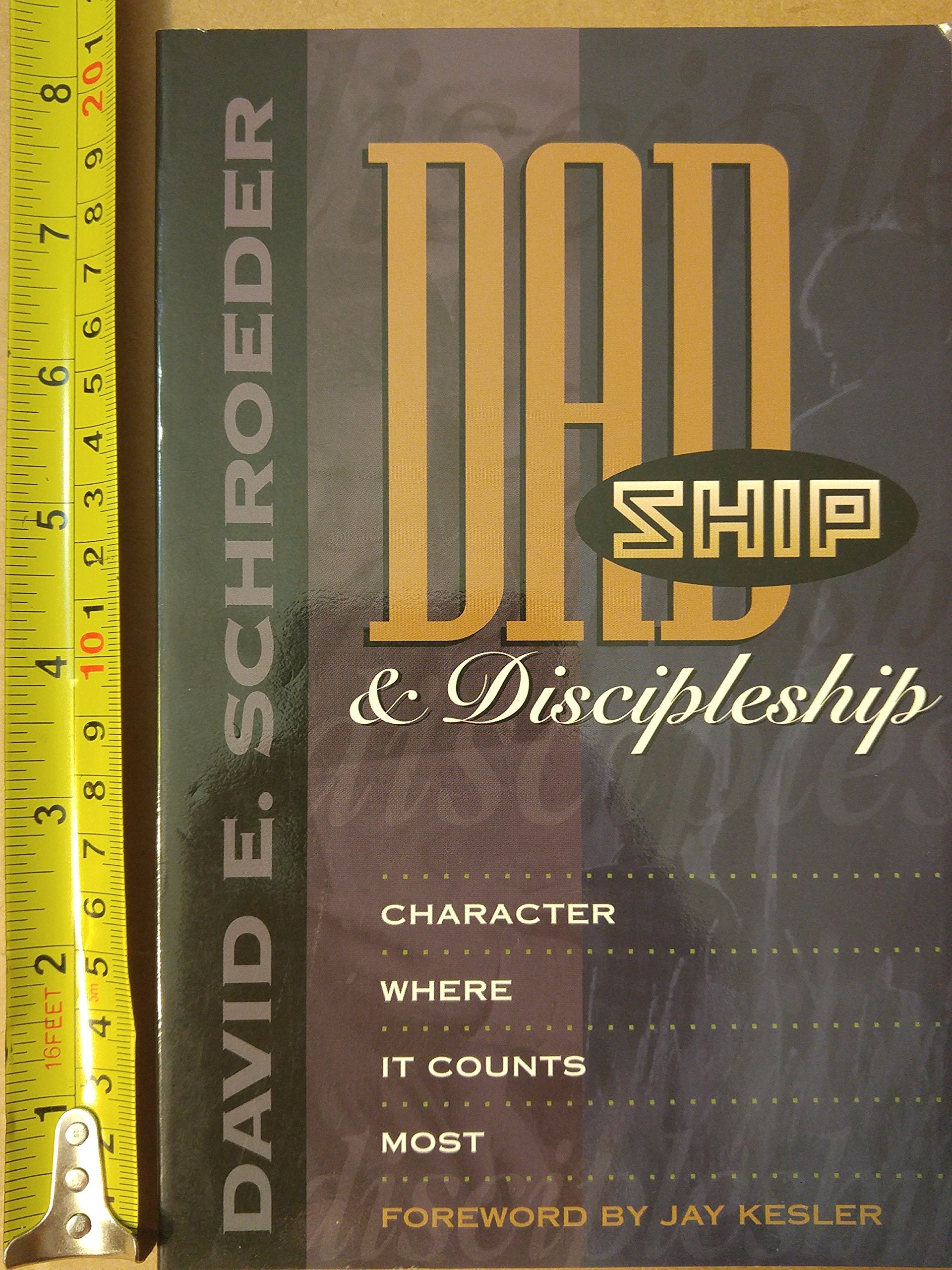 Dadship & Discipleship: Character Where It Counts Most,Used