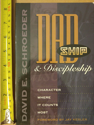 Dadship & Discipleship: Character Where It Counts Most,Used