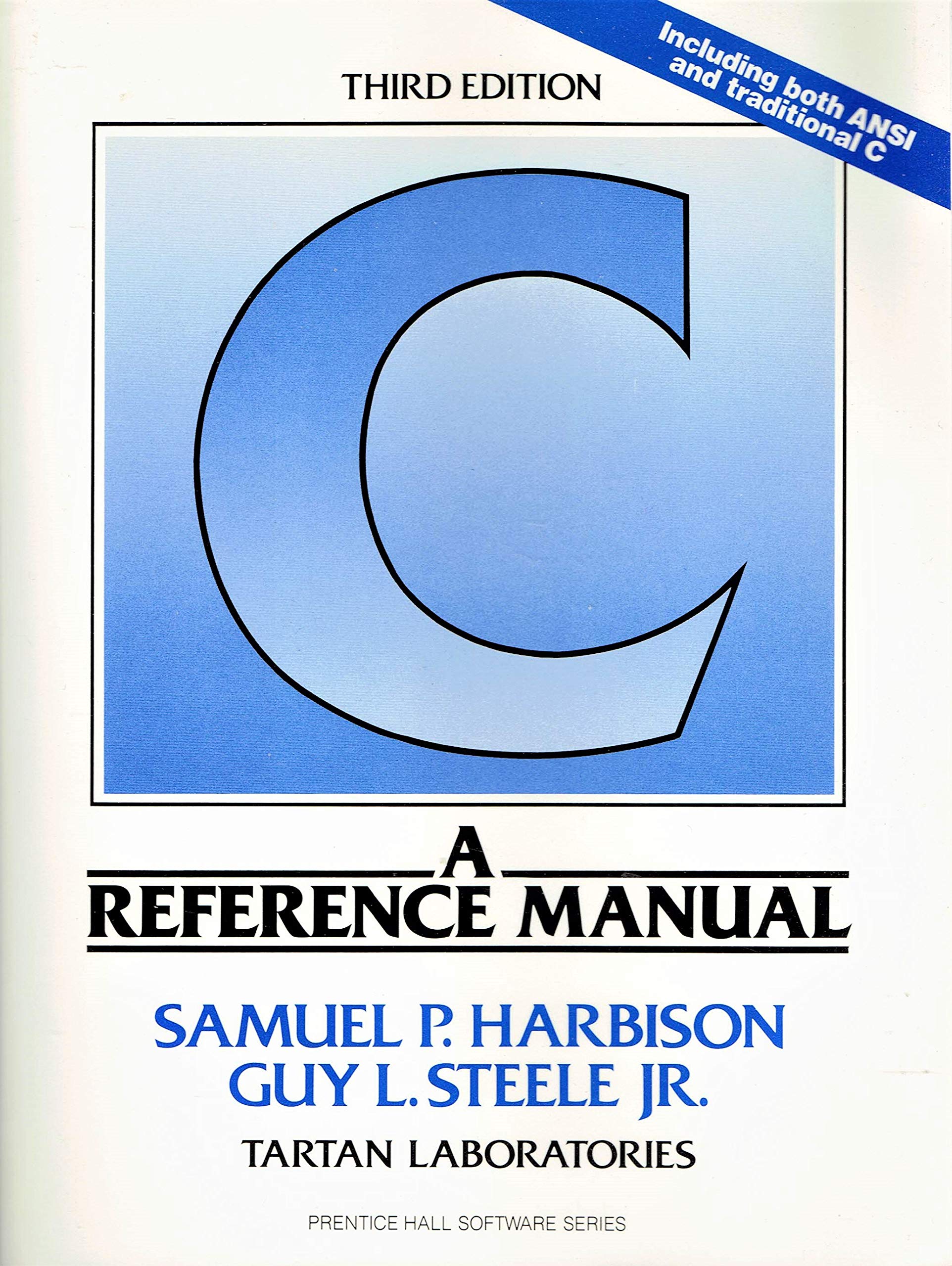 C: A Reference Manual (Prenticehall Software Series)-new,New