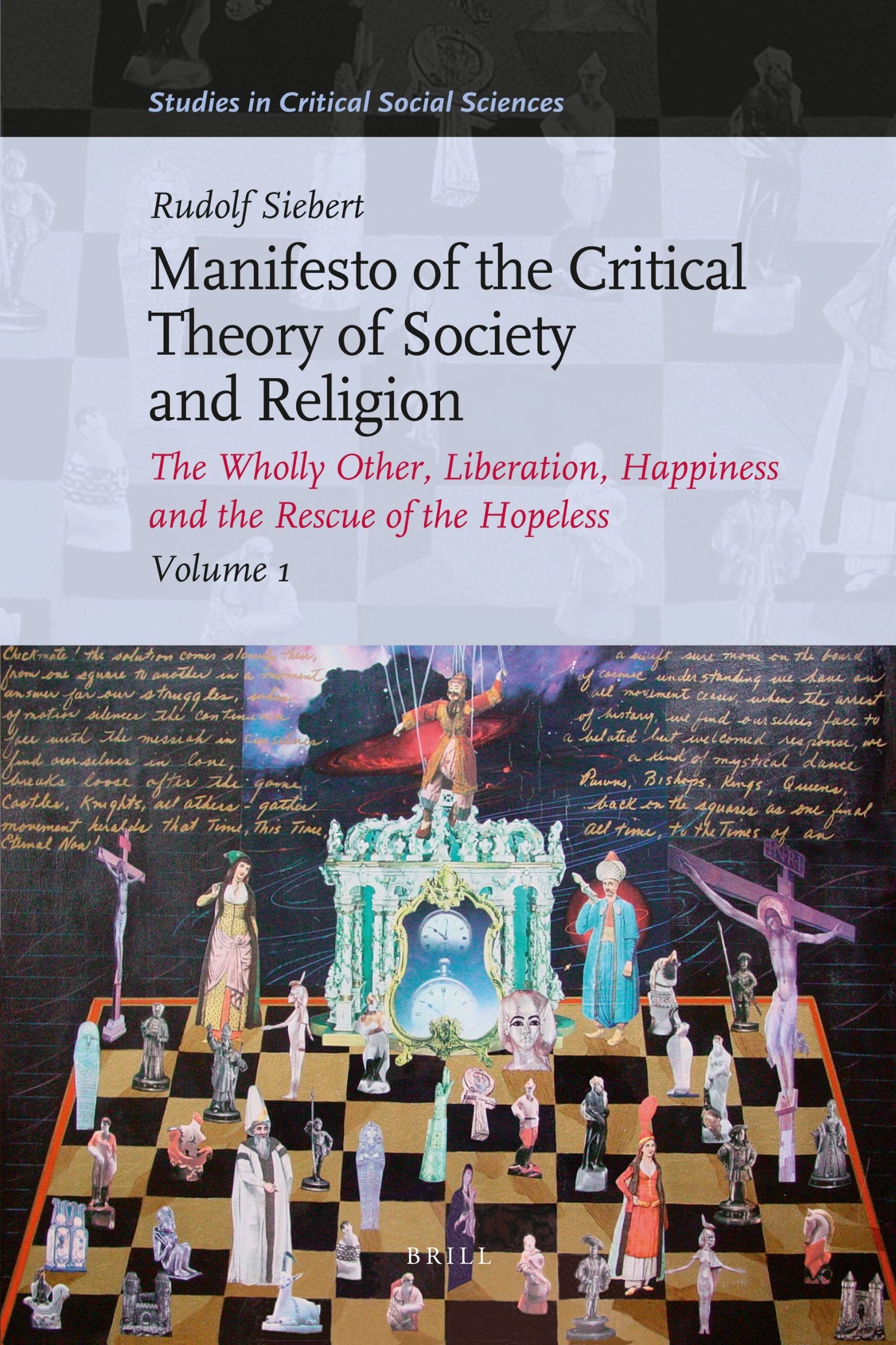 Manifesto of the Critical Theory of Society and Religion (3 Volume Set),Used