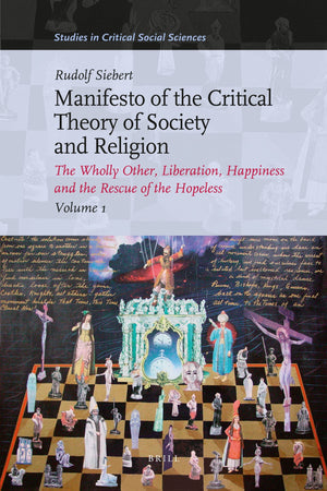 Manifesto of the Critical Theory of Society and Religion (3 Volume Set),Used