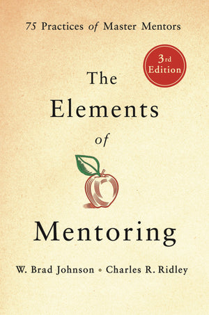 The Elements of Mentoring: 75 Practices of Master Mentors, 3rd Edition,Used