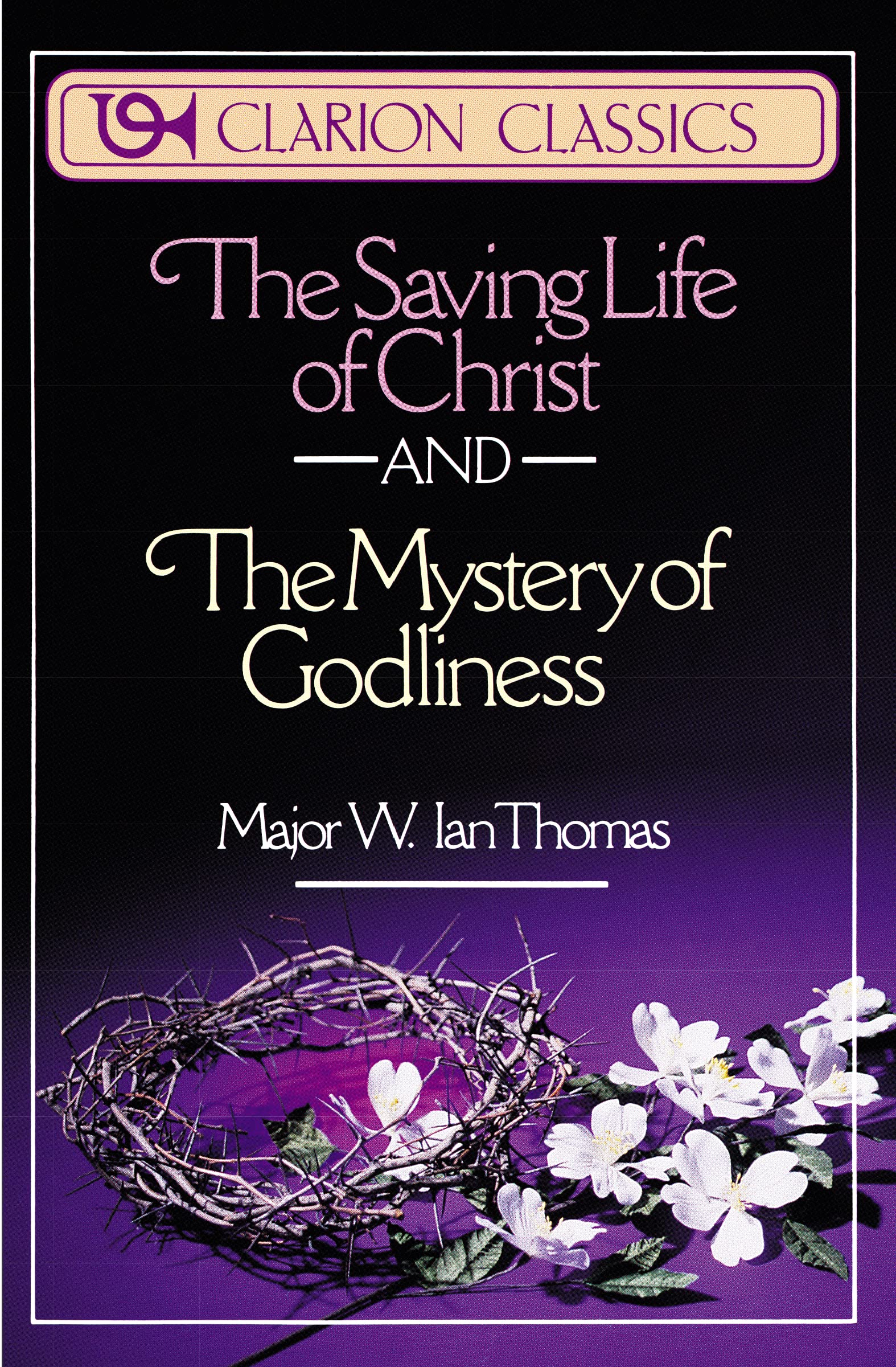 Saving Life of Christ and The Mystery of Godliness, The,Used