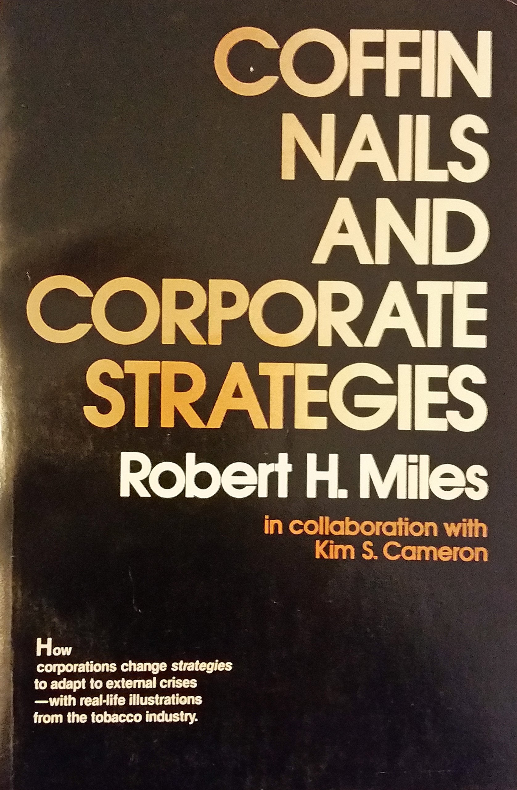 Coffin Nails And Corporate Strategies