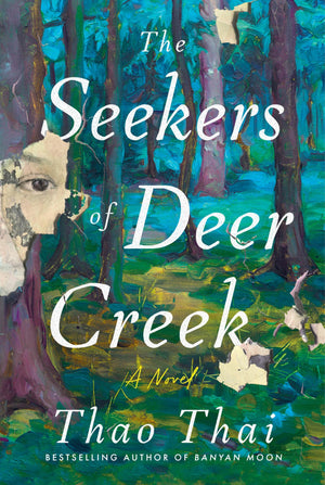 The Seekers Of Deer Creek: A Novel