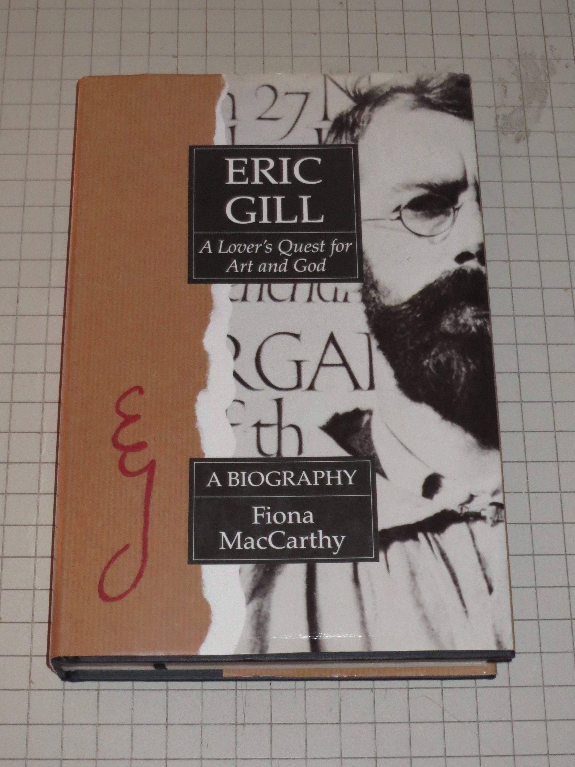 Eric Gill: A Lover's Quest for Art and God,Used