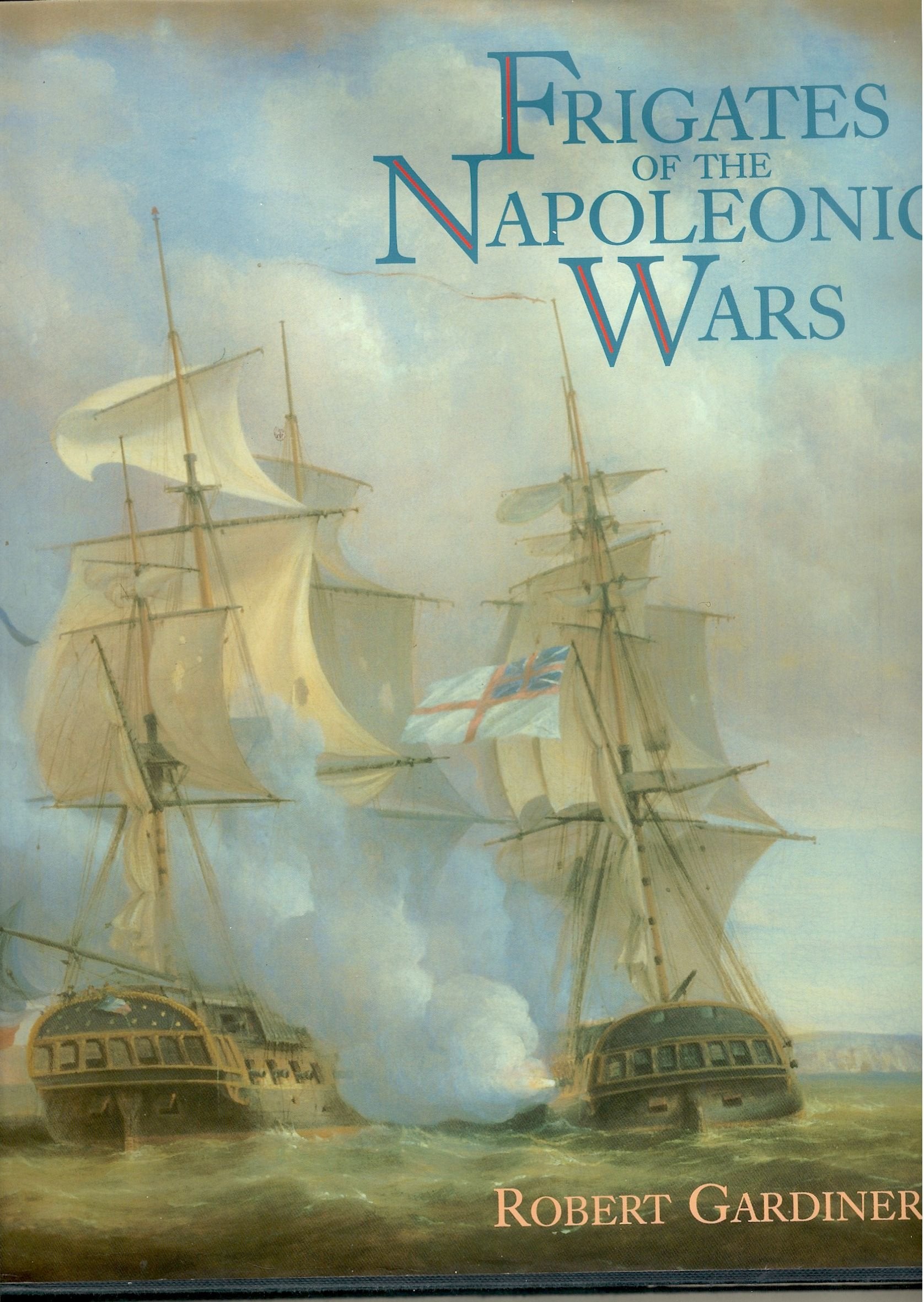 Frigates of the Napoleonic Wars