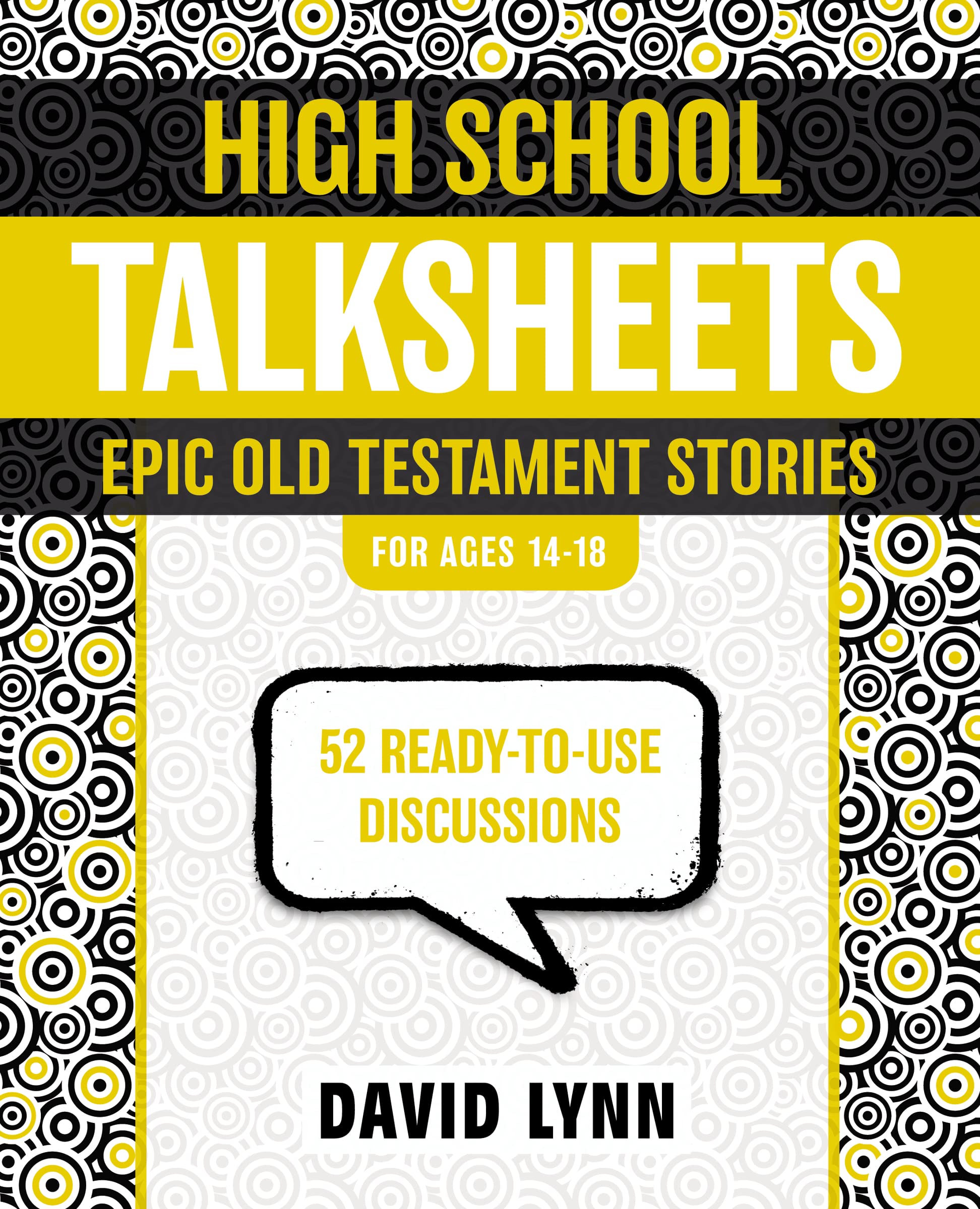 High School TalkSheets, Epic Old Testament Stories: 52 ReadytoUse Discussions,Used