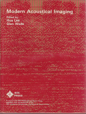 Modern Acoustical Imaging (IEEE Press Selected Reprint Series),Used
