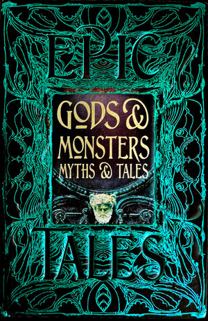 Gods & Monsters Myths & Tales: Epic Tales (Gothic Fantasy),Used