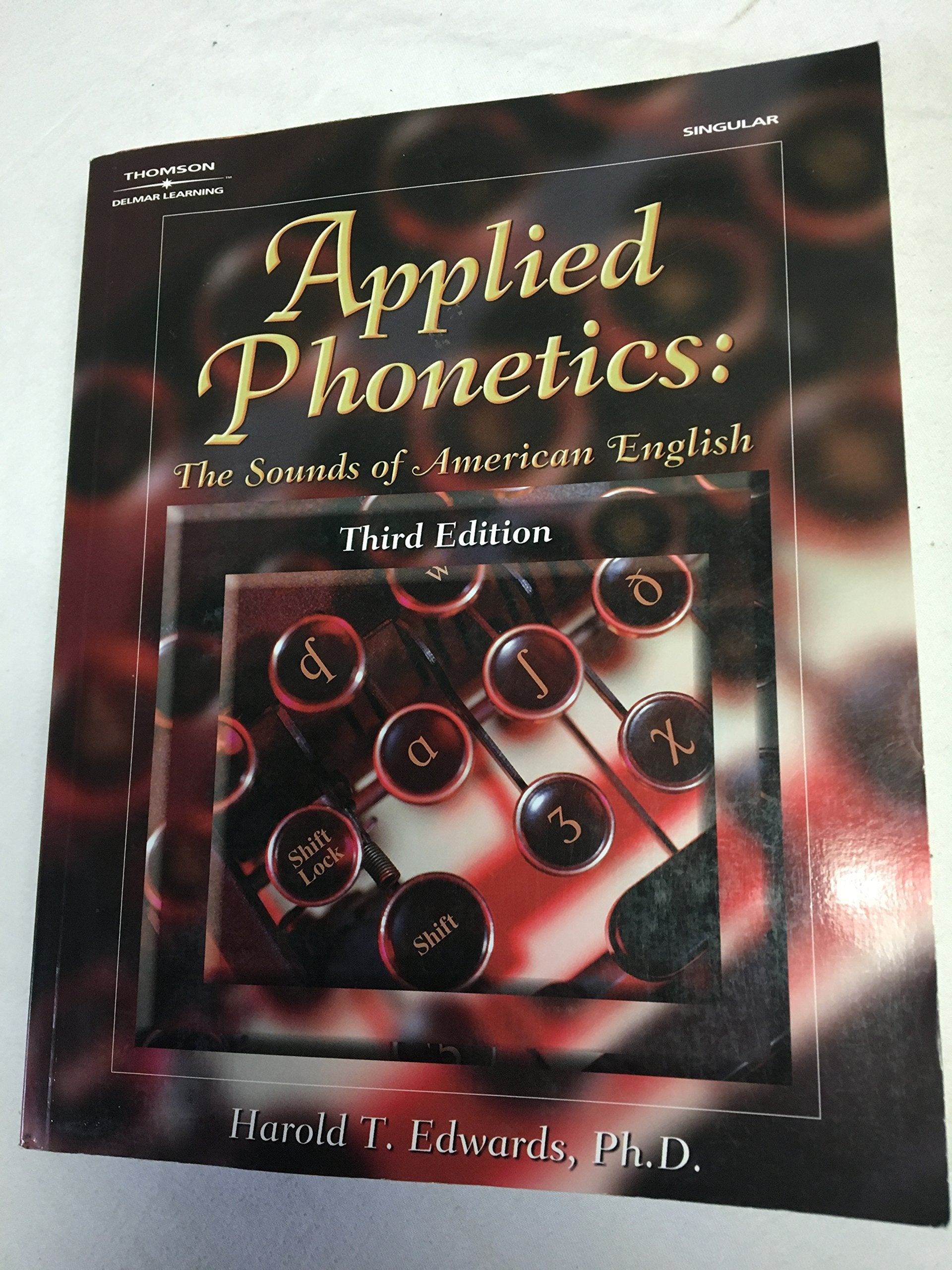 Applied Phonetics: The Sounds Of American English, 3Rd Edition,New