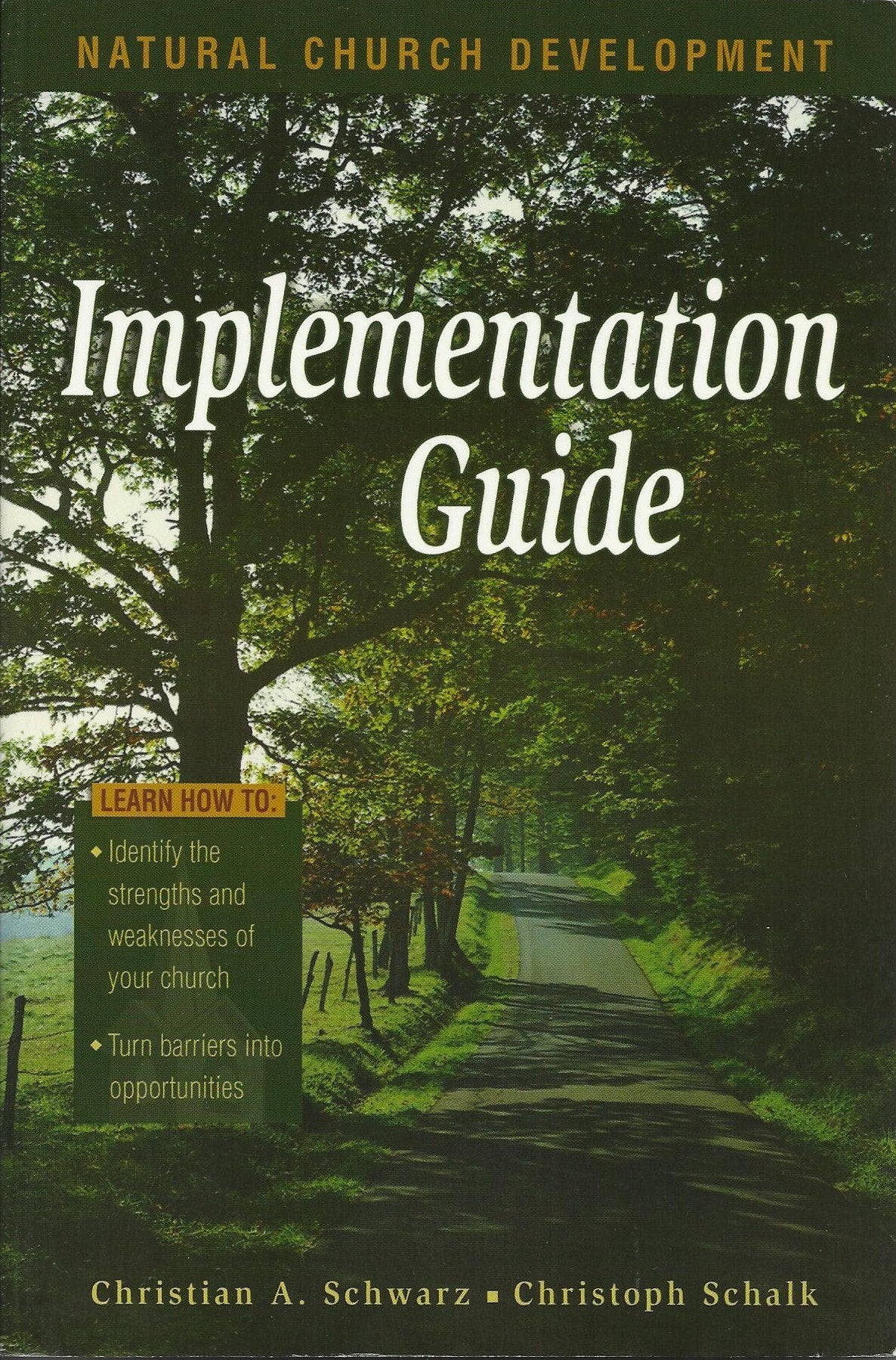 Implementation Guide To Natural Church Development,Used