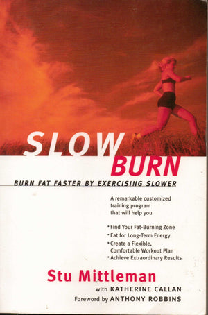 Slow Burn: Burn Fat Faster by Exercising Slower,Used