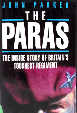The Paras: The Inside Story of Britain's Toughest Regiment,Used