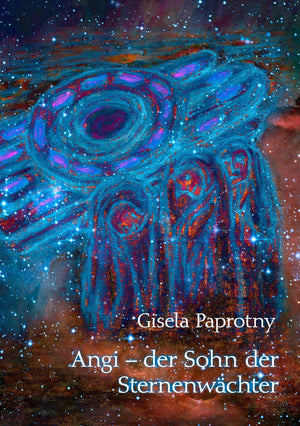 Angi  der Sohn der Sternenwchter (German Edition),Used