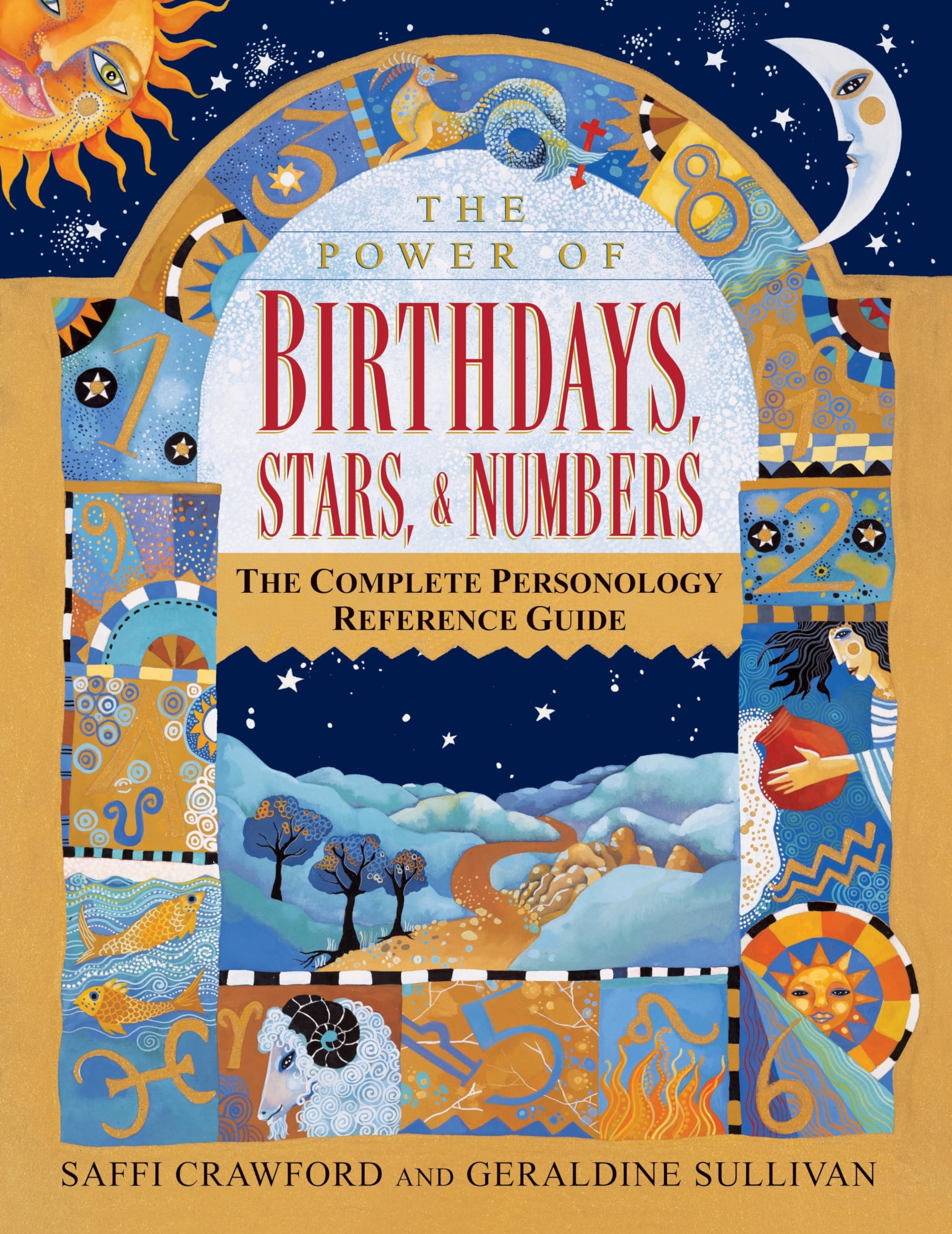 The Power of Birthdays, Stars & Numbers: The Complete Personology Reference Guide: An Astrology and Numerology Book,Used