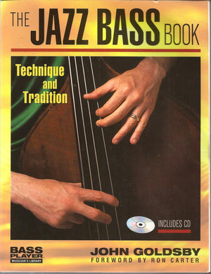 The Jazz Bass Book: Technique and Tradition (Bass Player Musician's Library),Used