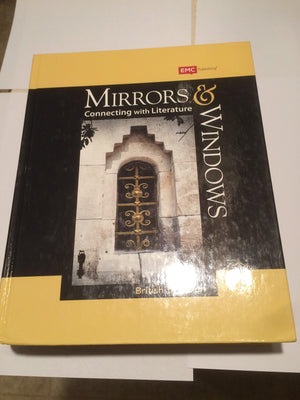 Mirrors And Windows: Connecting With Literature British Literature-new,New