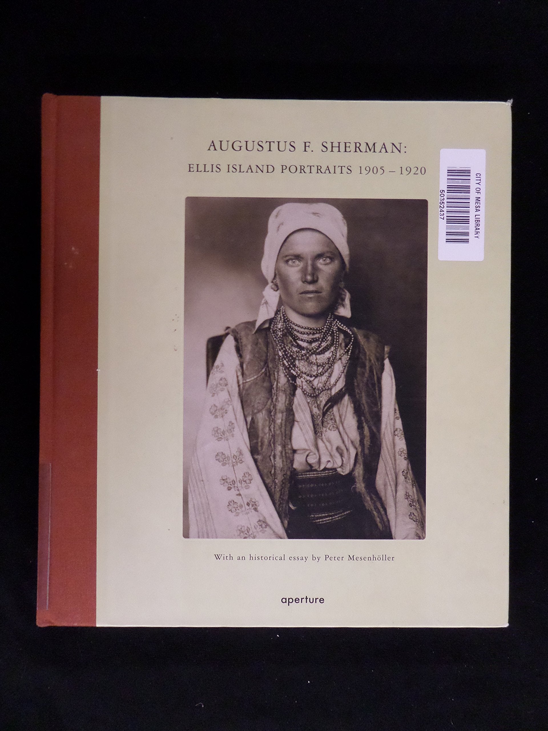 Augustus F. Sherman: Ellis Island Portraits 19051920