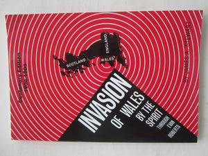 Invasion of Wales By the Spirit Through (1975 publication ???),Used