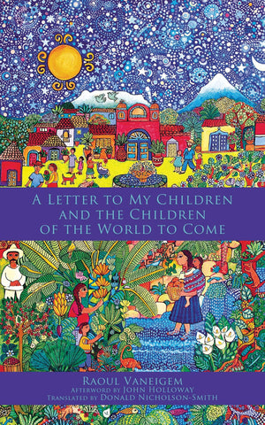 A Letter to My Children and the Children of the World to Come,Used
