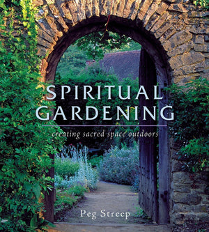 Spiritual Gardening: Creating Sacred Space Outdoors,Used