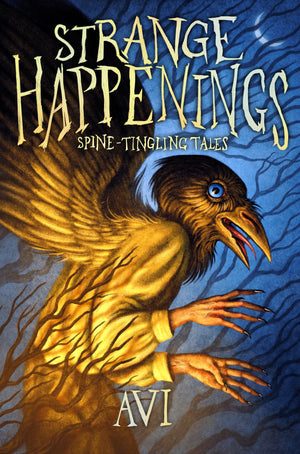 Strange Happenings: SpineTingling Tales