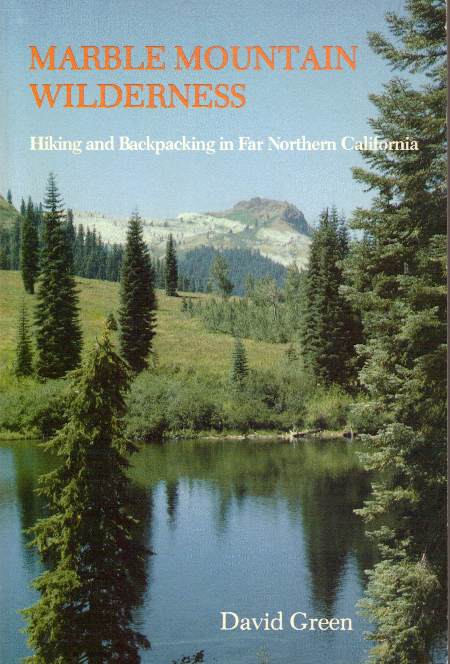 Marble Mountain Wilderness: Hiking and Backpacking in Far Northern California,Used