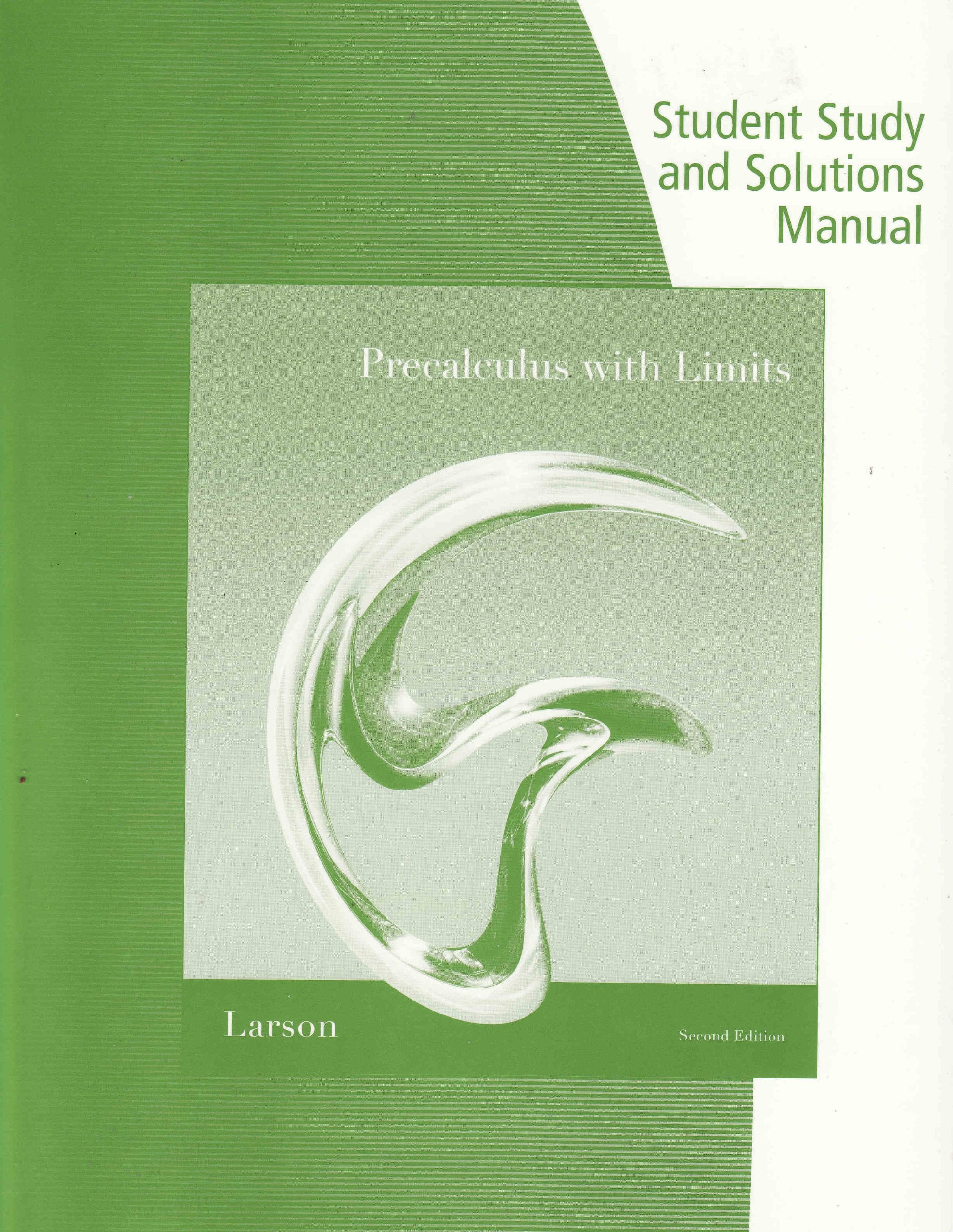 Student Study And Solutions Manual For Larson/Hostetler'S Precalculus With Limits: Enhanced Edition, 2Nd,New