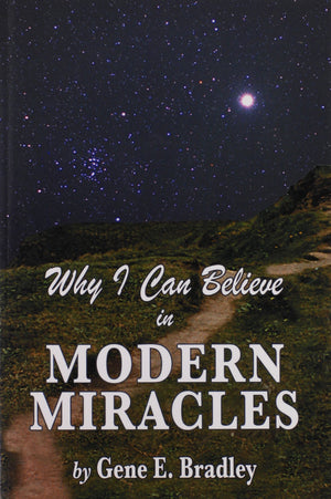 Why I Can Believe In Modern Miracles,Used