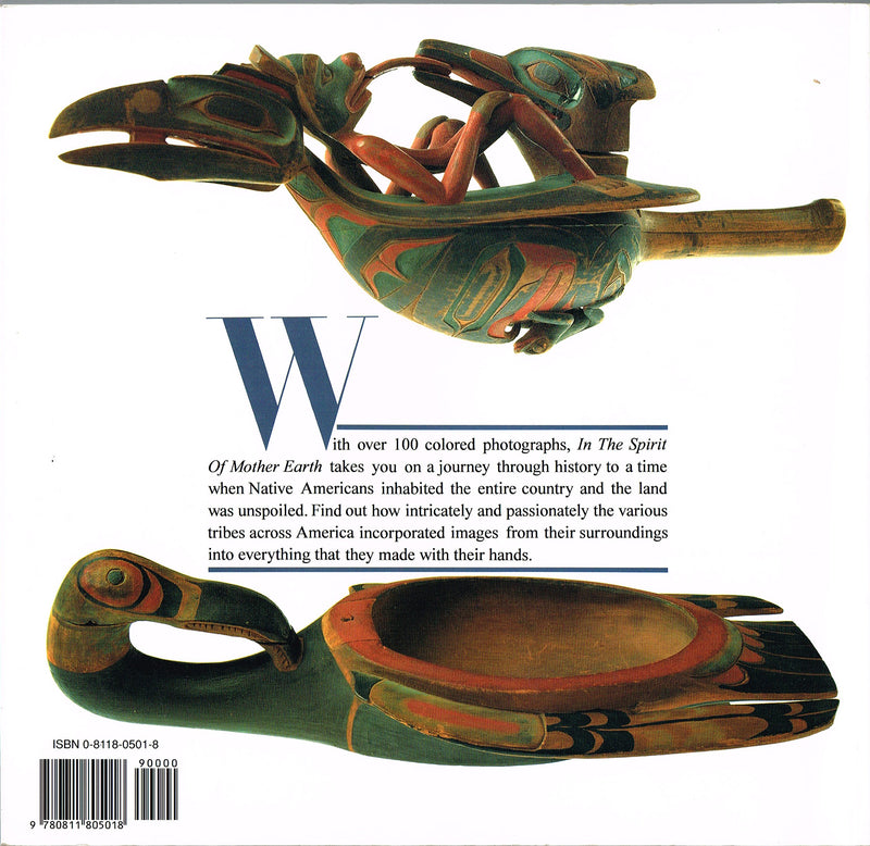 In the Spirit of Mother Earth: Nature in Native American Art,Used