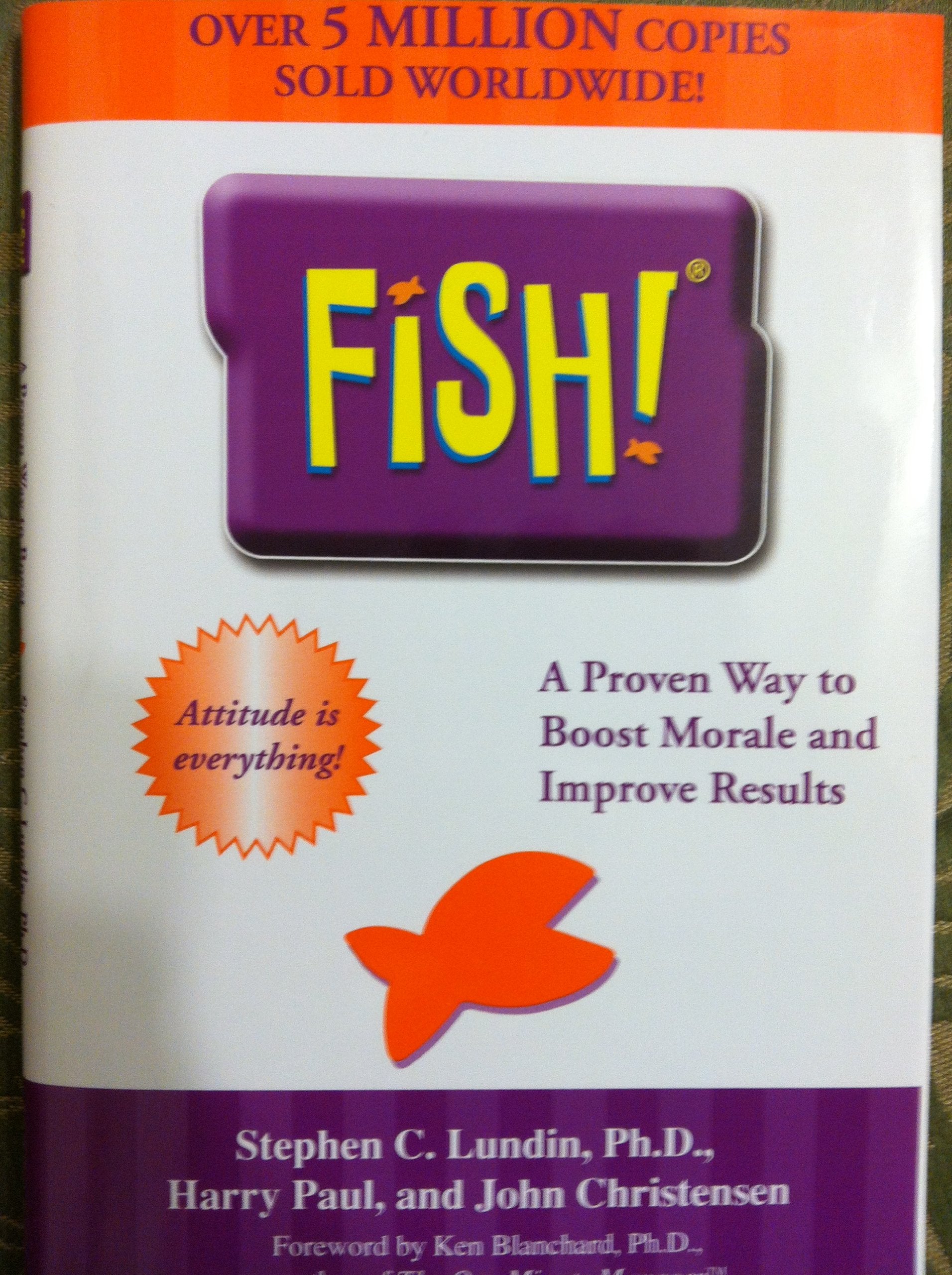 Fish!: A Proven Way to Boost Morale and Improve Results,Used
