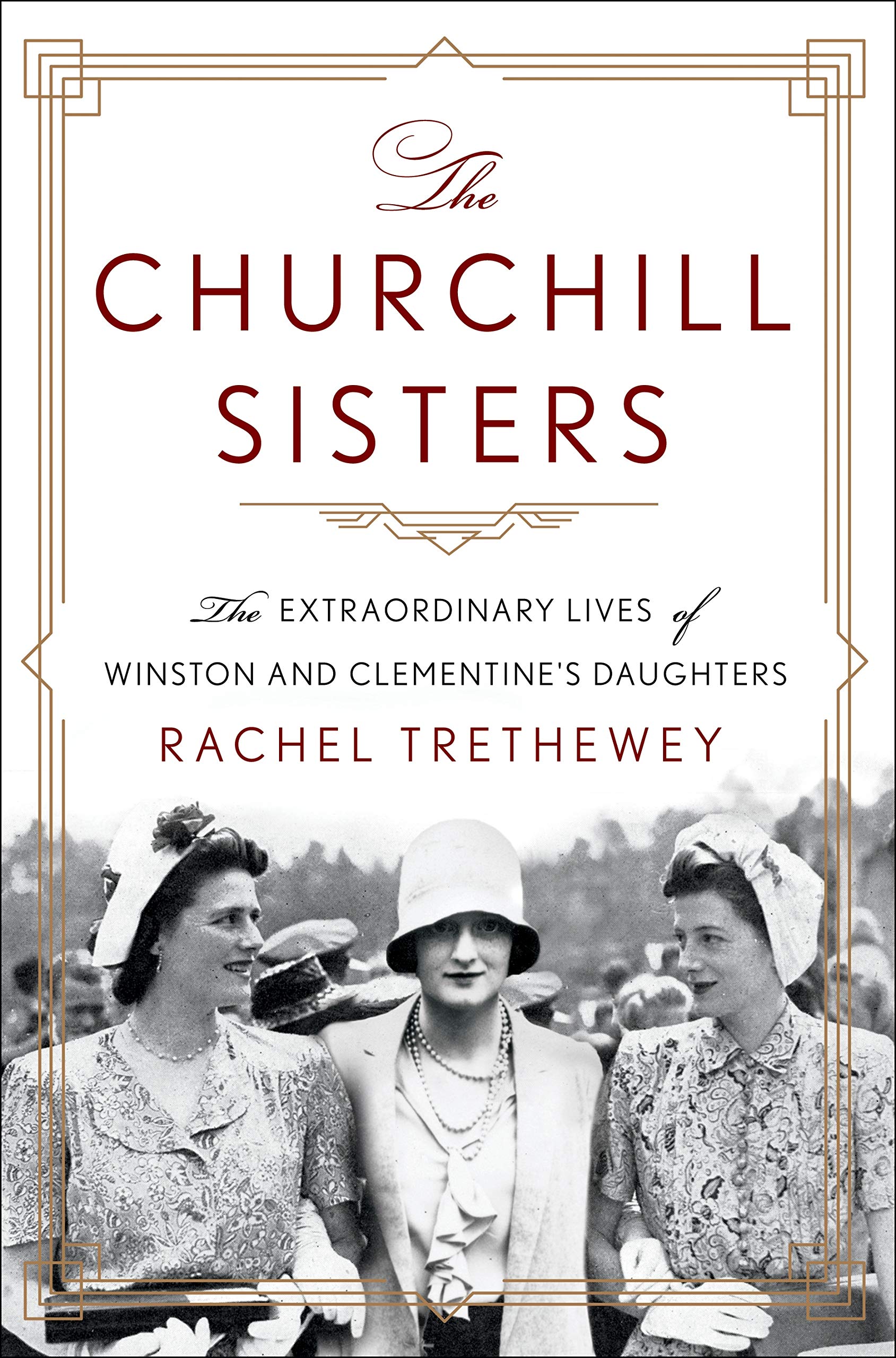 The Churchill Sisters: The Extraordinary Lives of Winston and Clementine's Daughters,Used