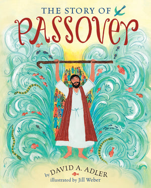 The Story of Passover,New