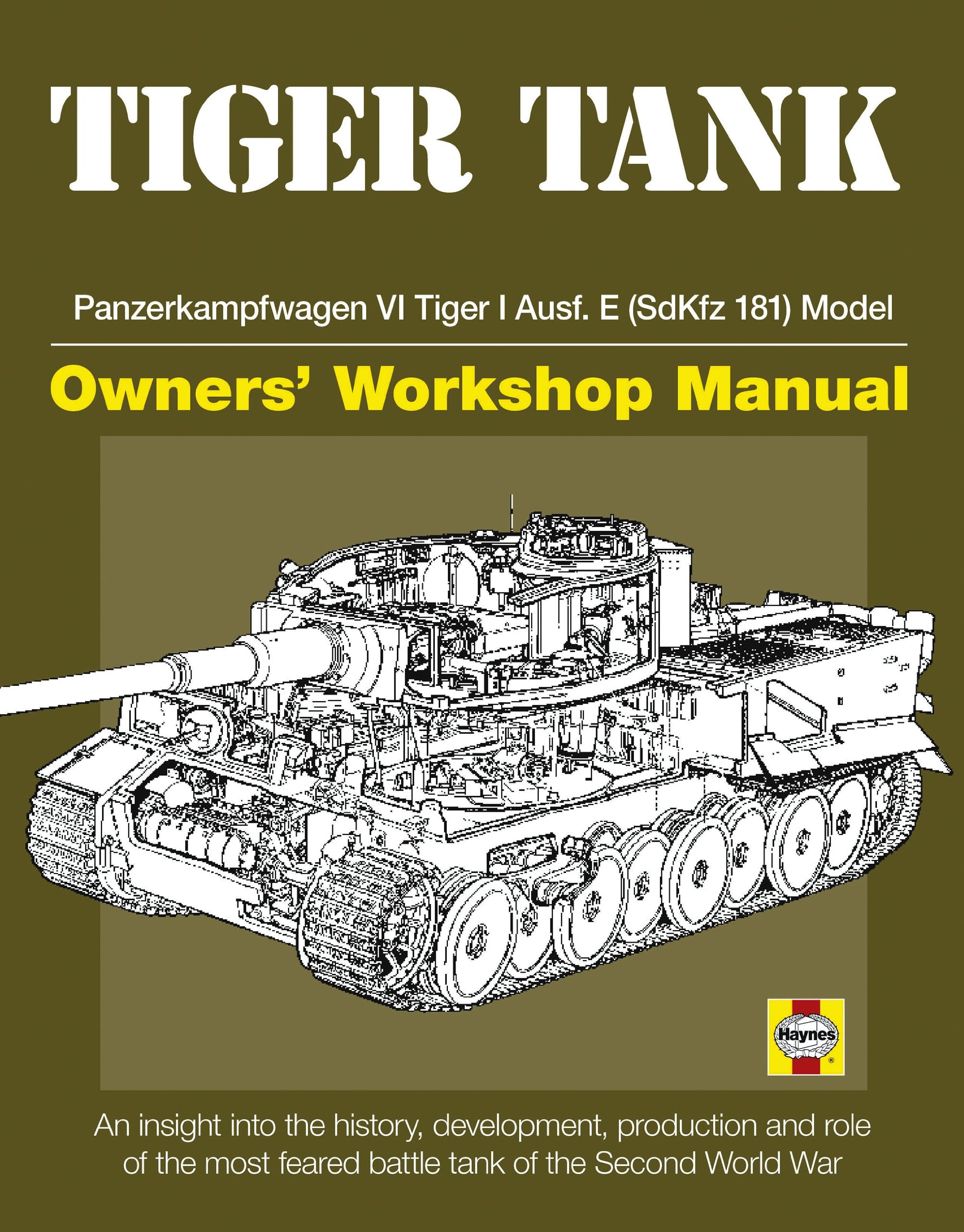 Tiger Tank Manual: Panzerkampfwagen Vi Tiger 1 Ausf.E (Sdkfz 181) Model