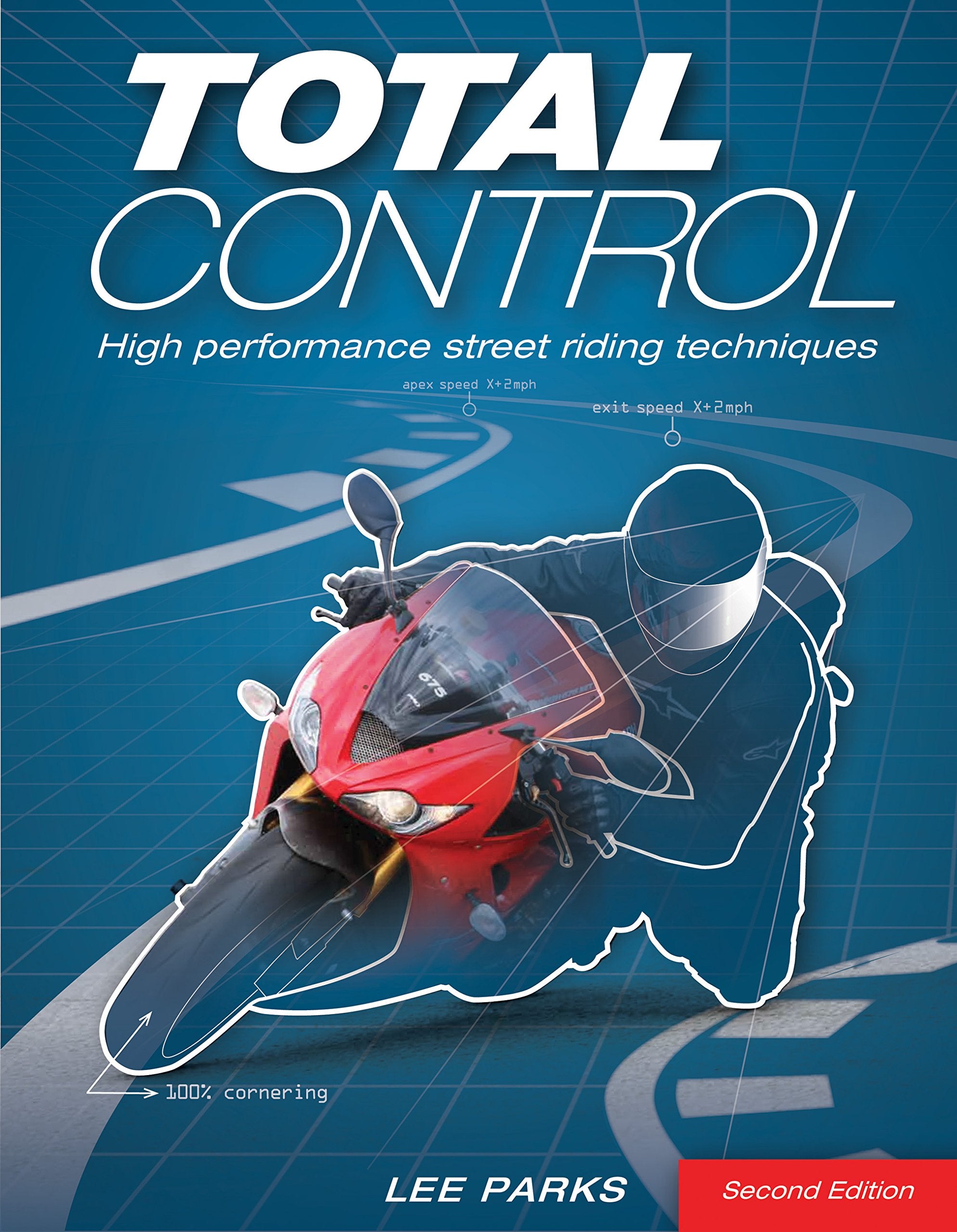 Total Control: High Performance Street Riding Techniques, 2nd Edition,Used