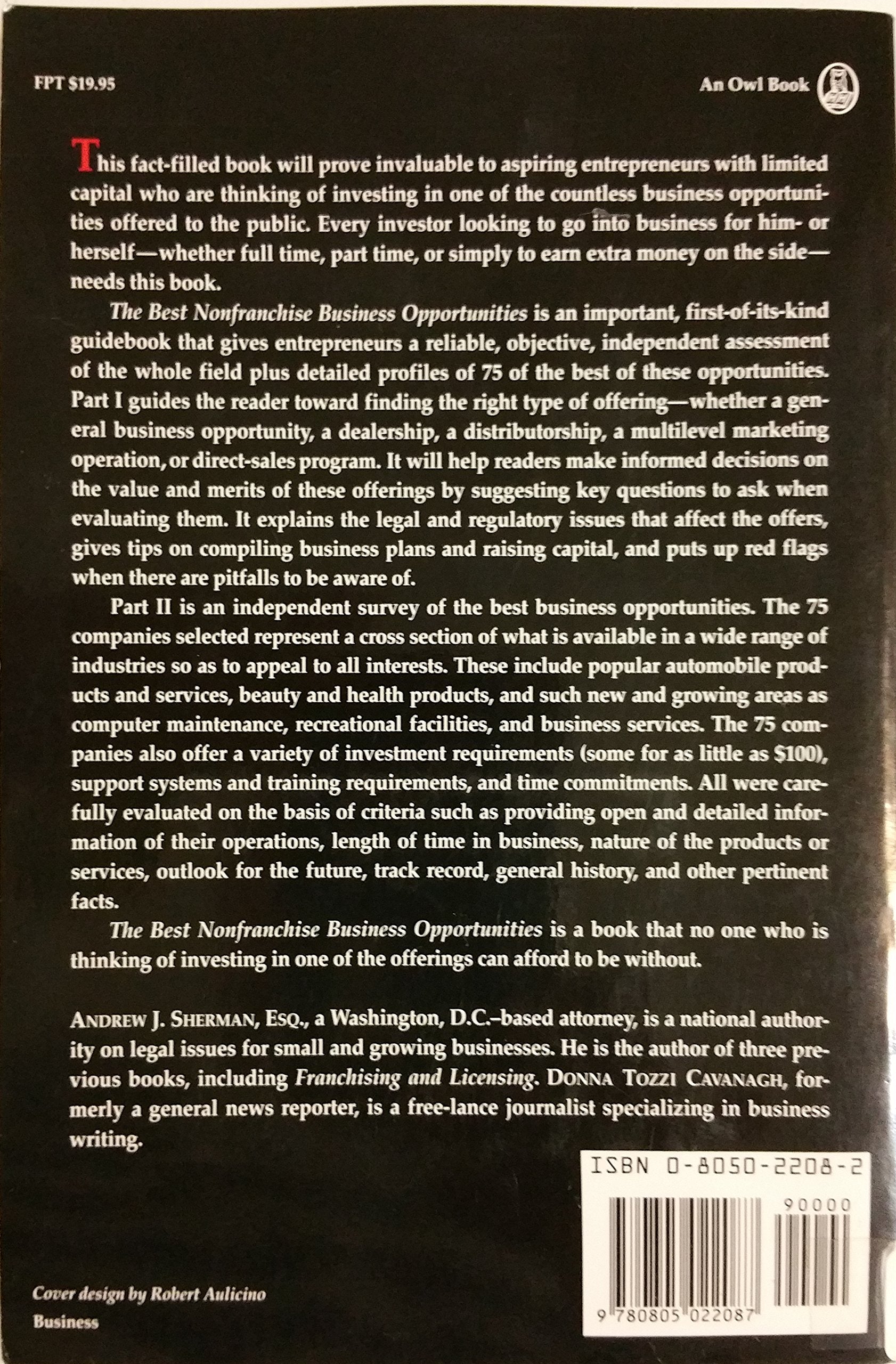 The Best Nonfranchise Business Opportunities: The Smart Entrepreneur's Guide to Dealerships, License Agreements, Distributorship,Used