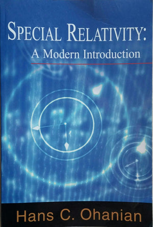 Special Relativity: A Modern Introduction,New