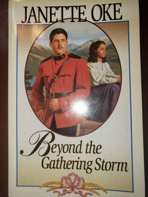 Beyond The Gathering Storm (Canadian West #5),Used
