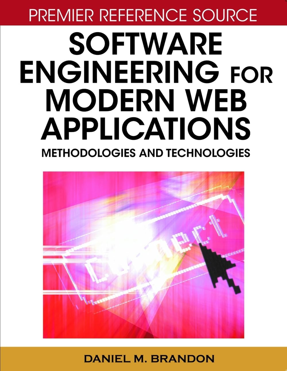 Software Engineering for Modern Web Applications: Methodologies and Technologies,Used