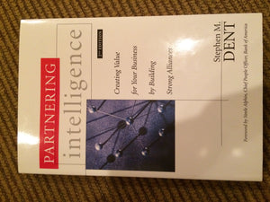 Partnering Intelligence: Creating Value for Your Business by Building Strong Alliances,Used