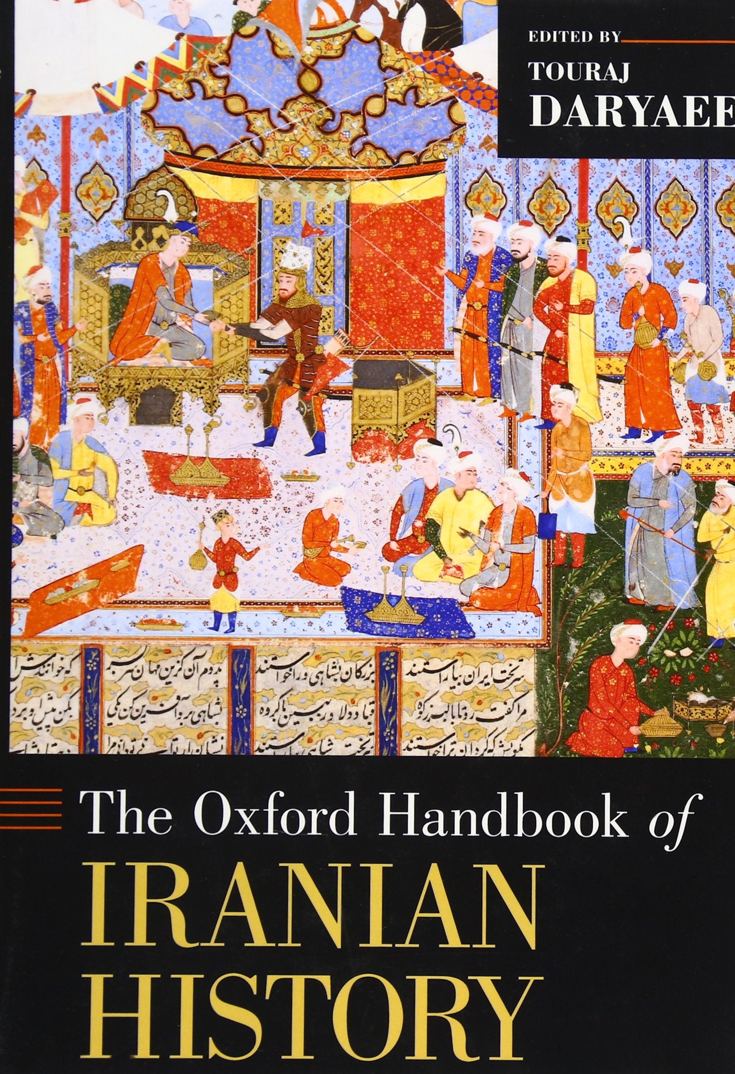 The Oxford Handbook of Iranian History (Oxford Handbooks),Used