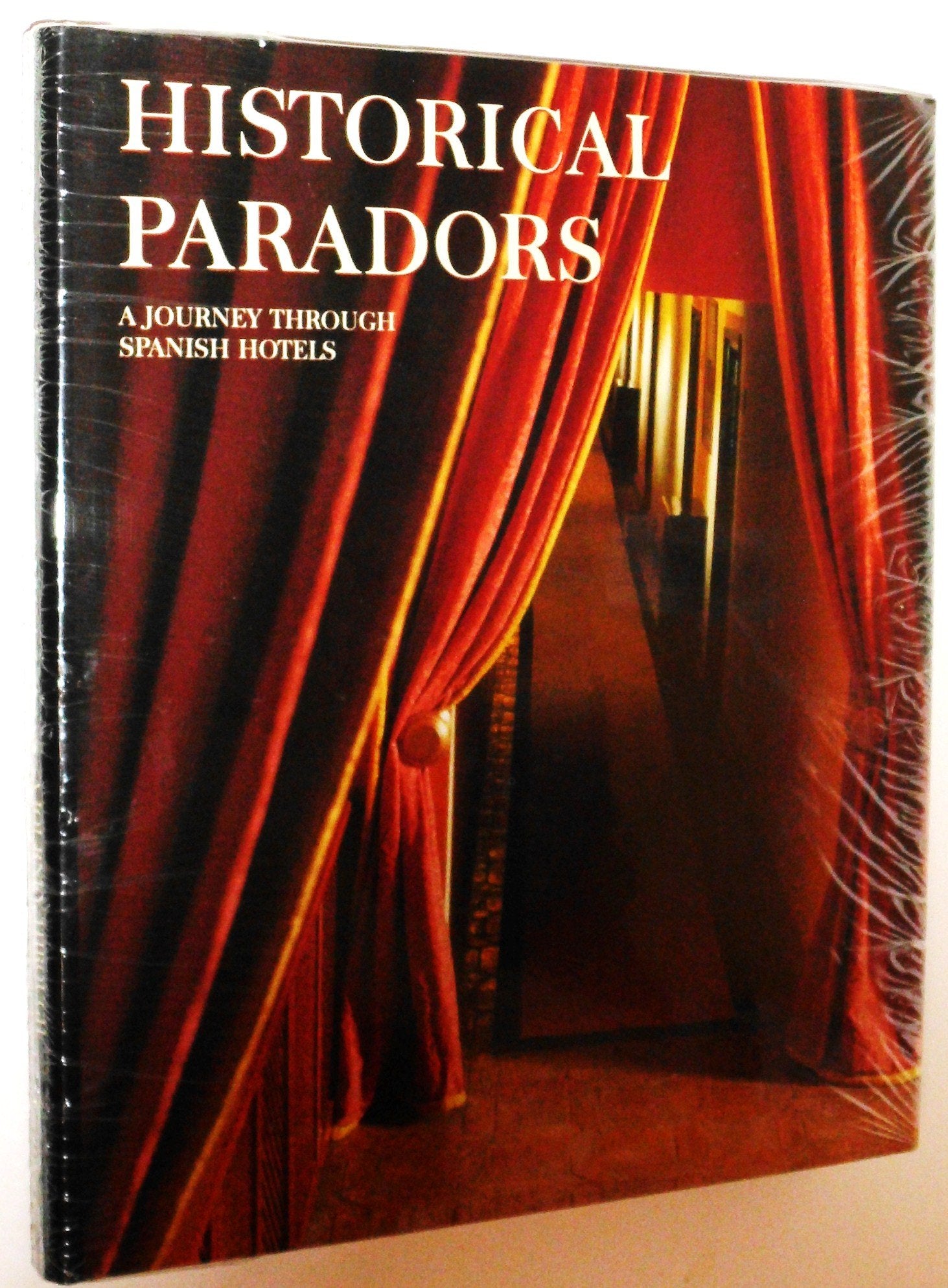 Historical Paradors: A Journey Through Spanish Hotels,Used