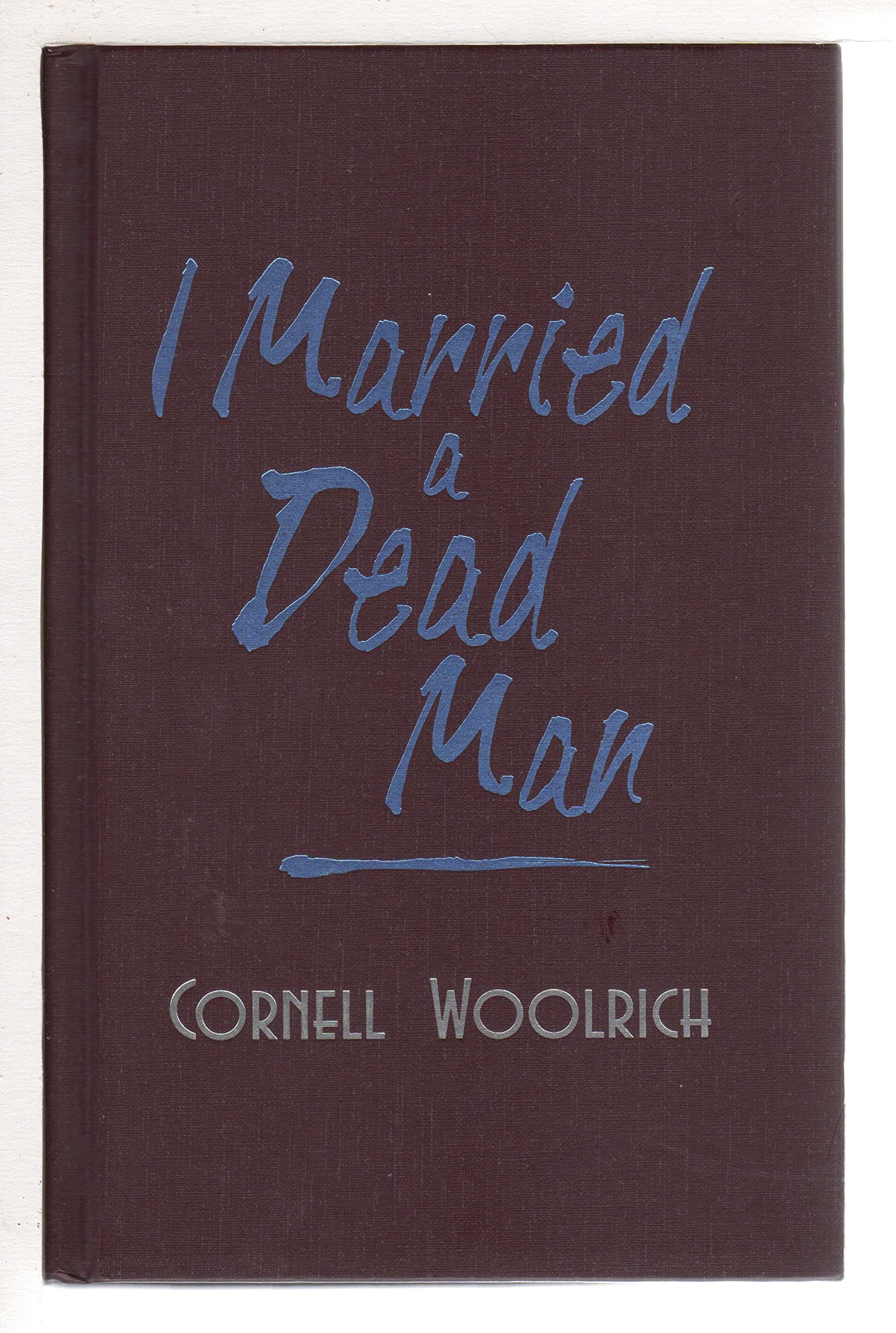 I Married a Dead Man (The Best Mysteries of All Time),Used