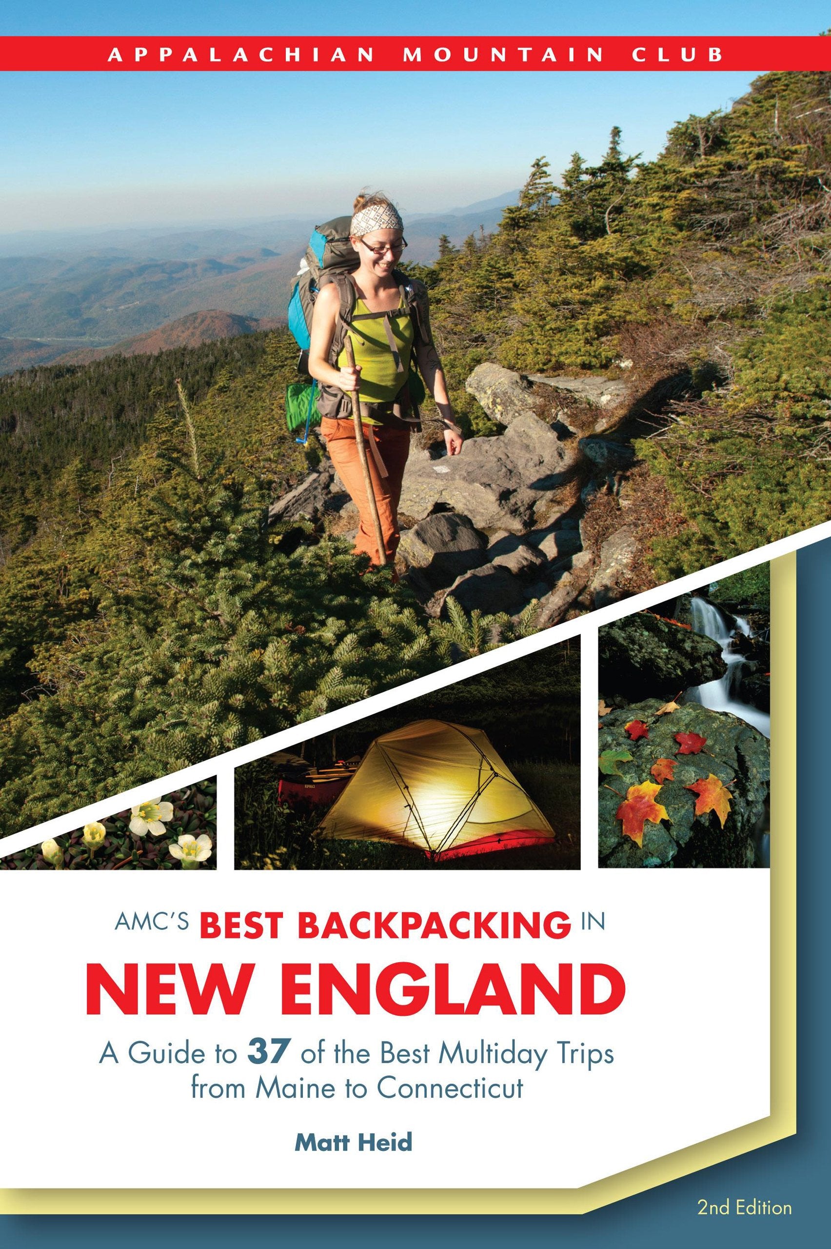 AMC's Best Backpacking in New England: A Guide To 37 Of The Best Multiday Trips From Maine To Connecticut,Used