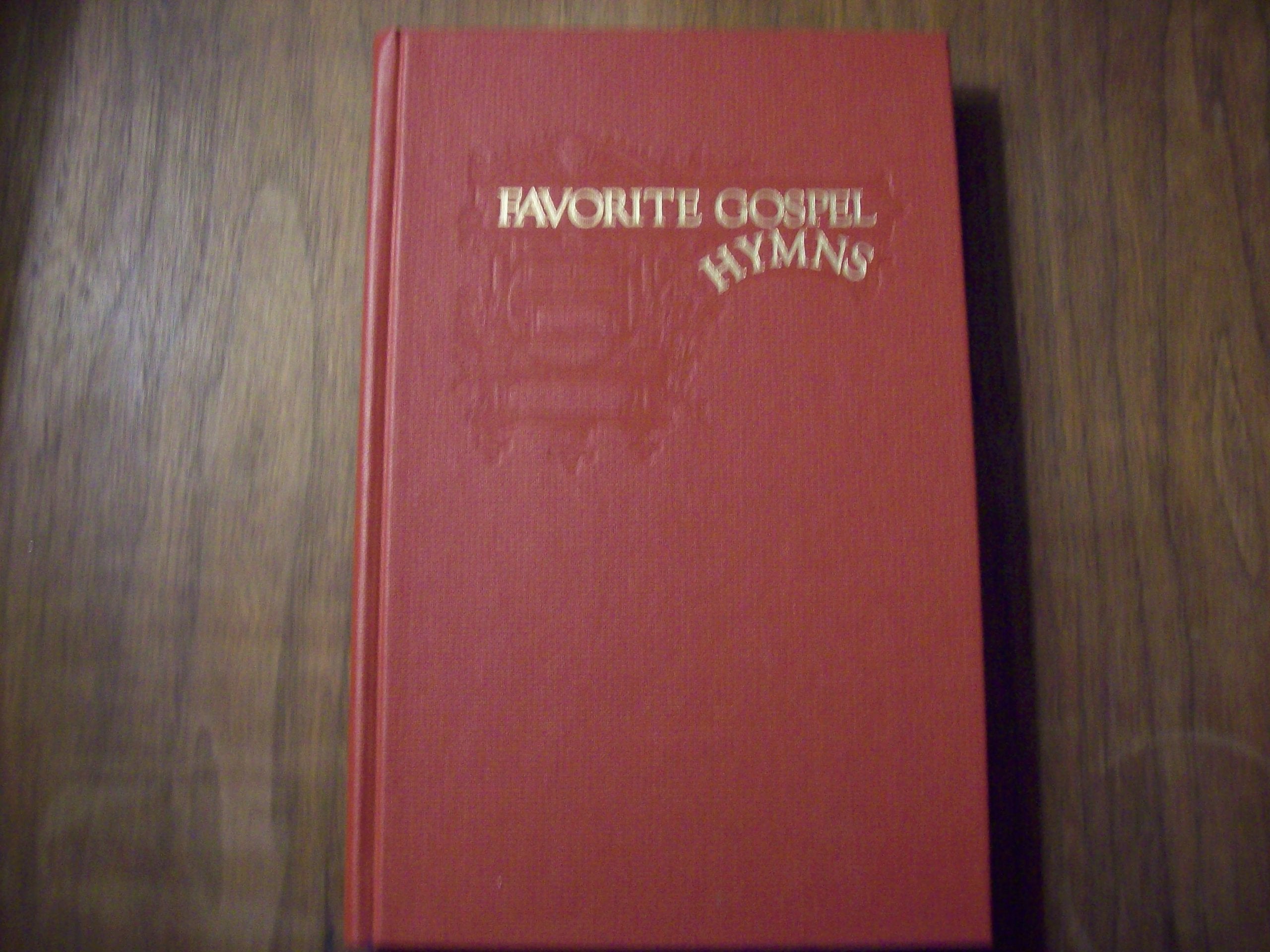 Favorite Gospel Hymns,New