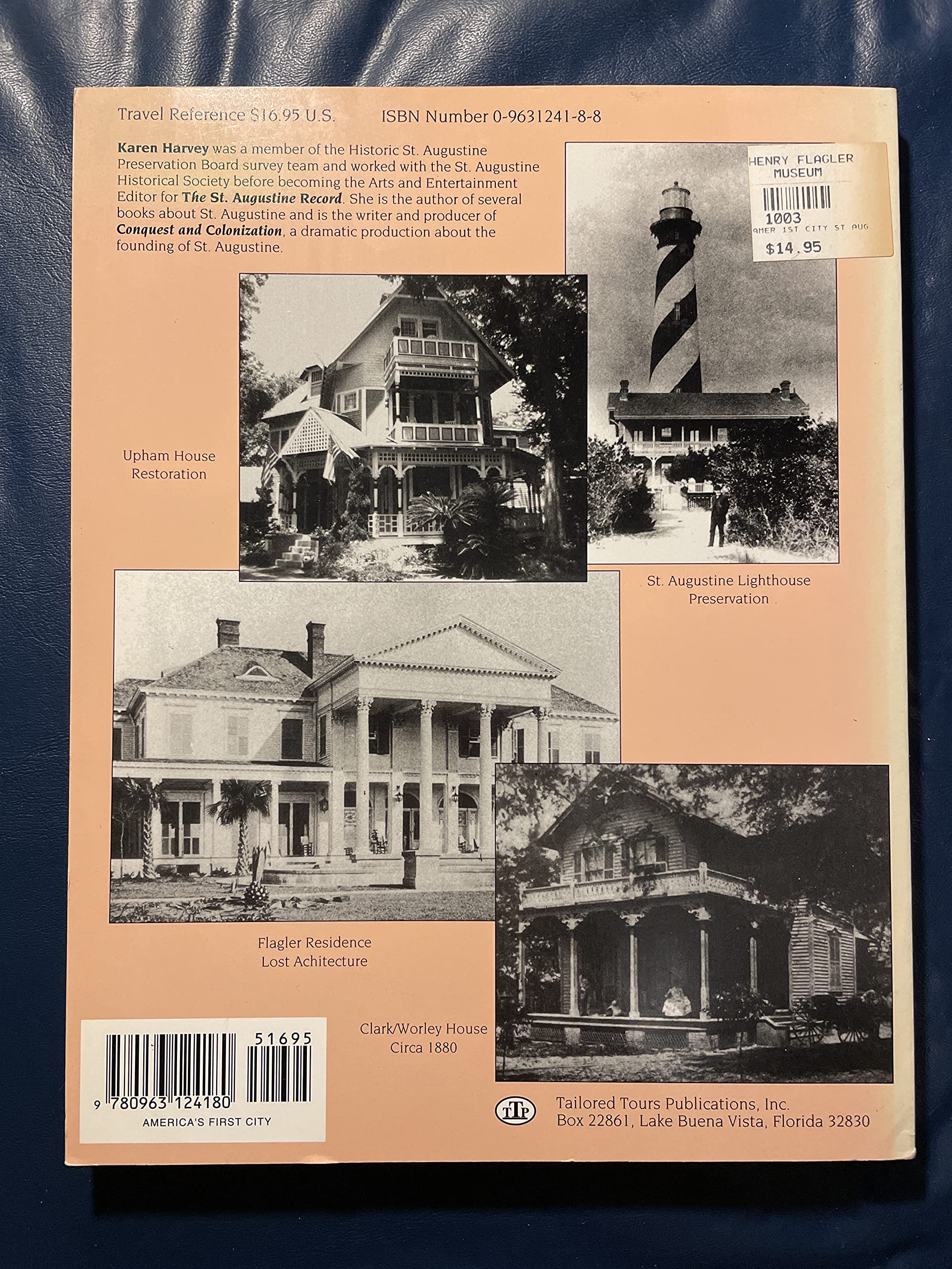America'S First City: St. Augustine'S Historic Neighborhoods,New