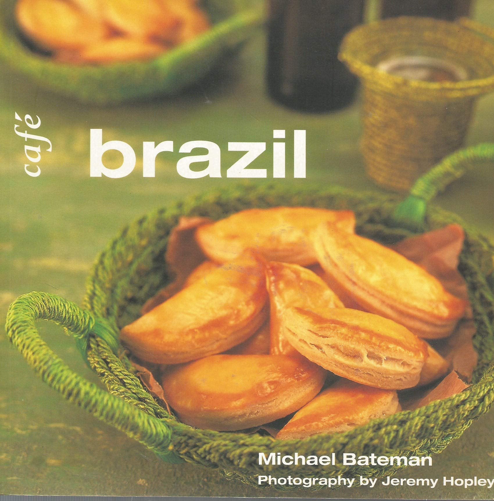 Cafe Brazil (Conran Octopus Cookbook Series, 3),Used