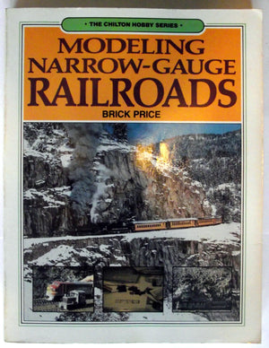 Modeling Narrowgauge Railroads (The Chilton Hobby Series),New