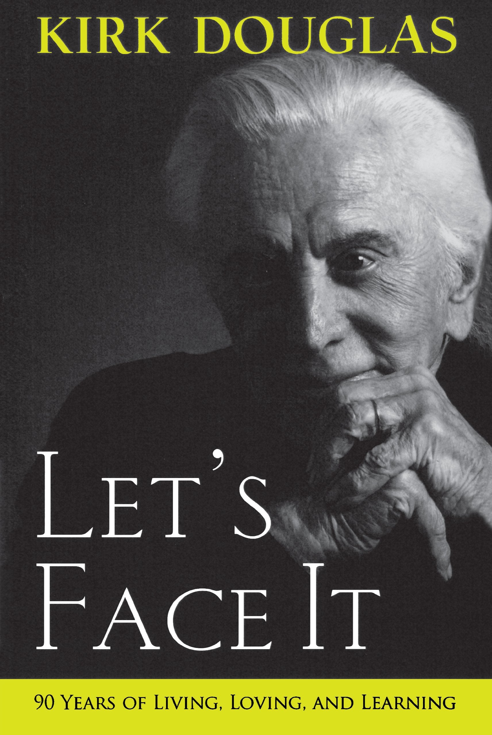 Lets Face It: 90 Years Of Living, Loving, And Learning,Used